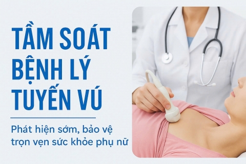 Tầm soát bệnh lý tuyến vú